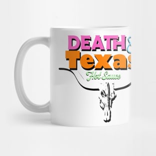Death & Texas hot sauce Mug